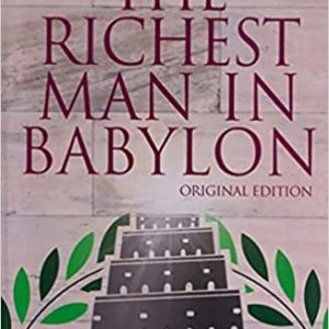 The Richest Man In Babylon by George S Clason